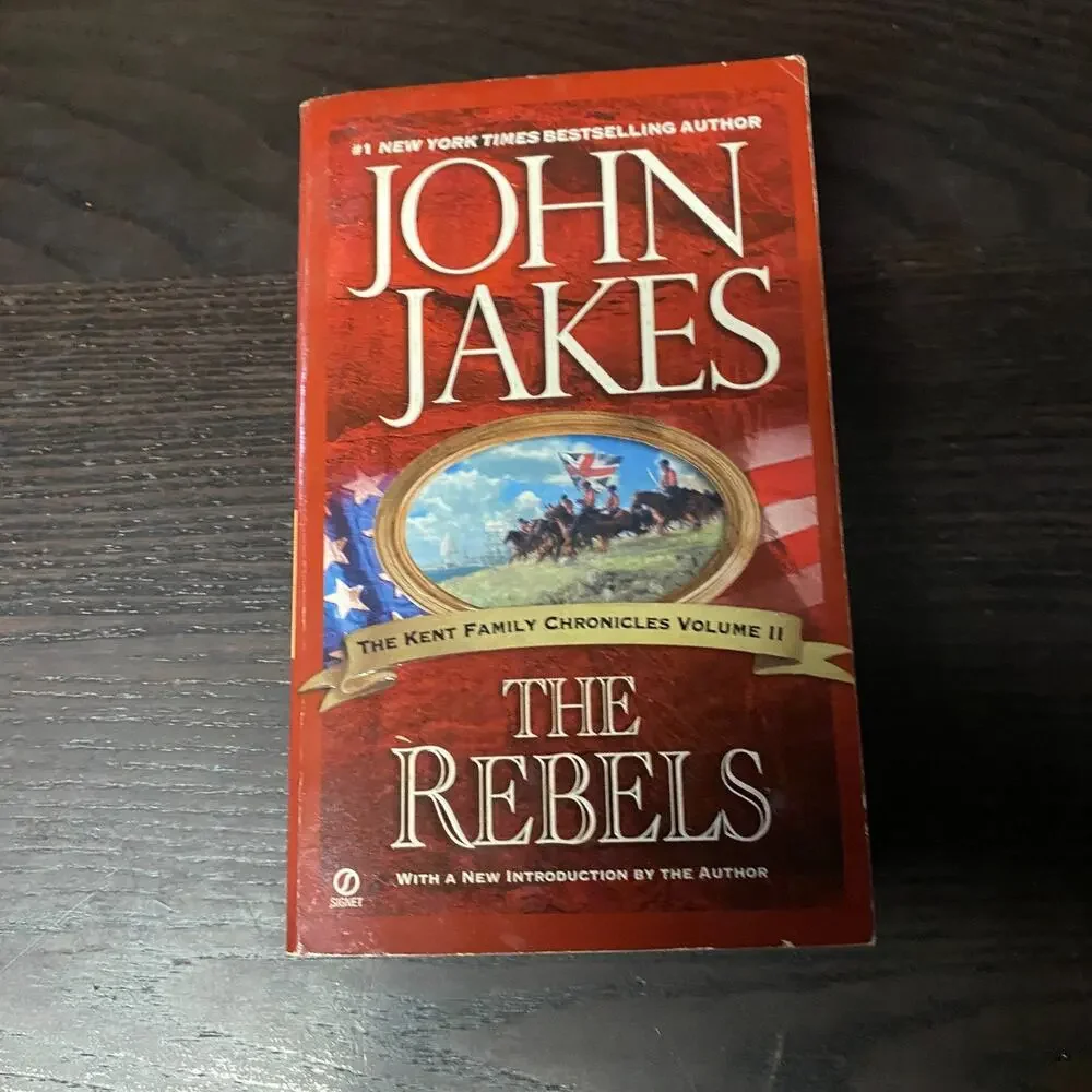 Rebels by John Jakes (2004, Mass Market)